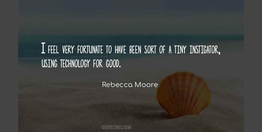 Using Technology For Good Quotes #1018956