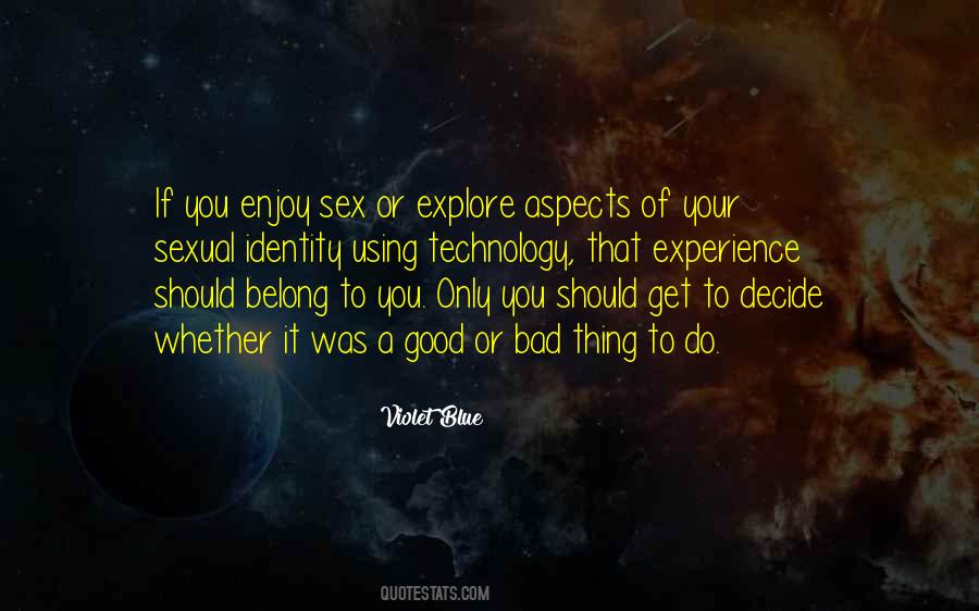 Using Technology For Good Quotes #1713925