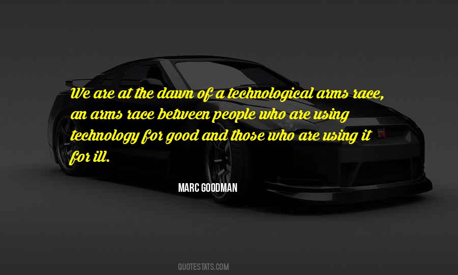 Using Technology For Good Quotes #571903
