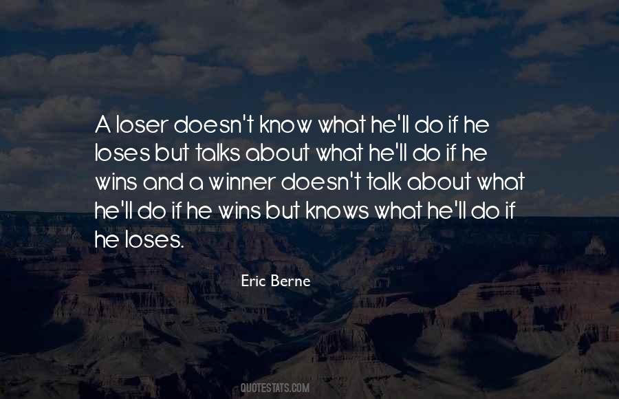 A Loser Quotes #1555311