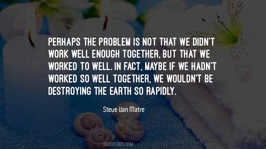 Wisdom Well Quotes #454840