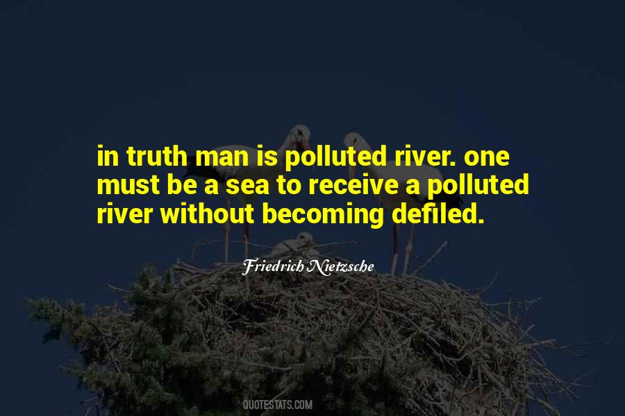 Is Polluted Quotes #554843