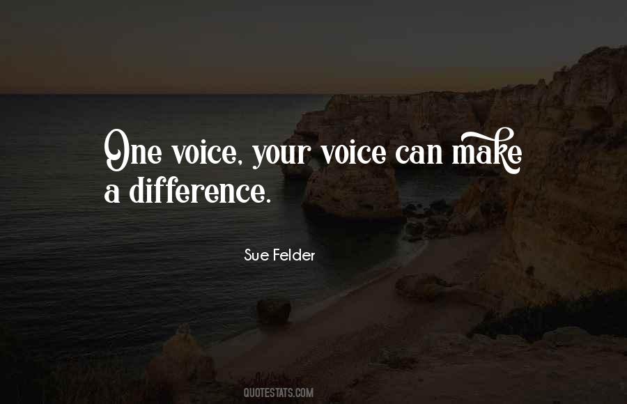 One Voice Quotes #1416149