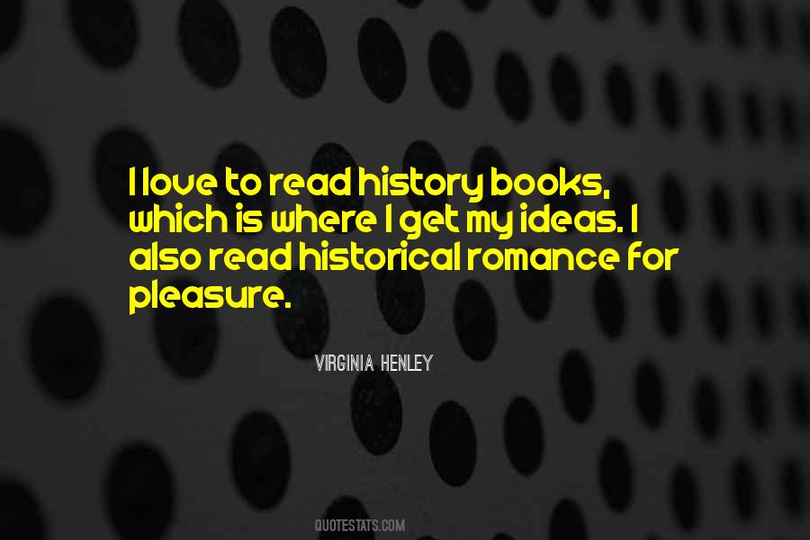 Historical Romance Quotes #1023519