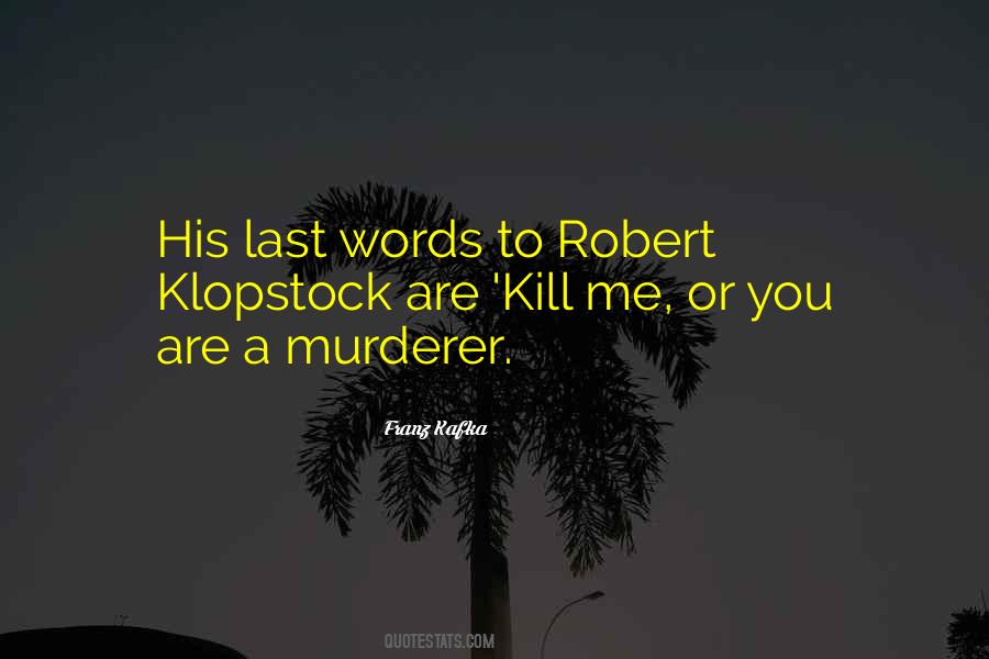 His Last Words Quotes #500636