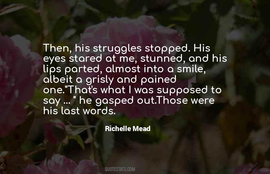 His Last Words Quotes #811387