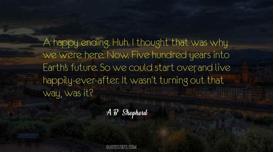 A Happy Future Quotes #1068411