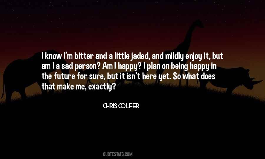 A Happy Future Quotes #1208590
