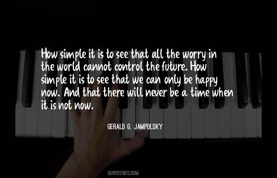 A Happy Future Quotes #1305242