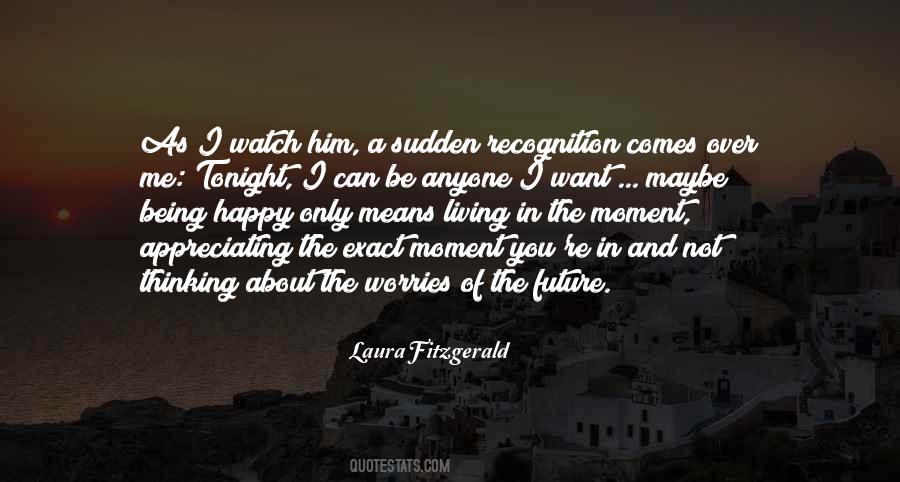 A Happy Future Quotes #1320394