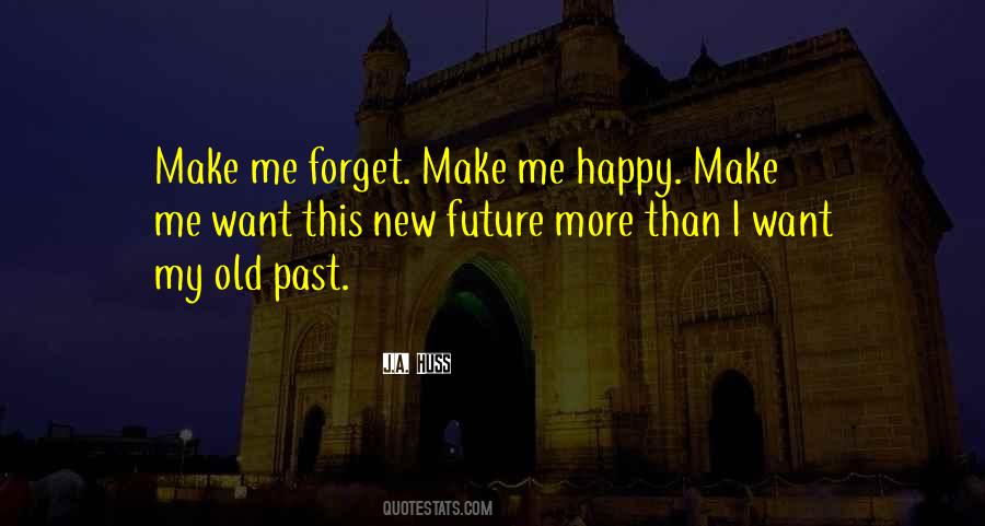 A Happy Future Quotes #1455307