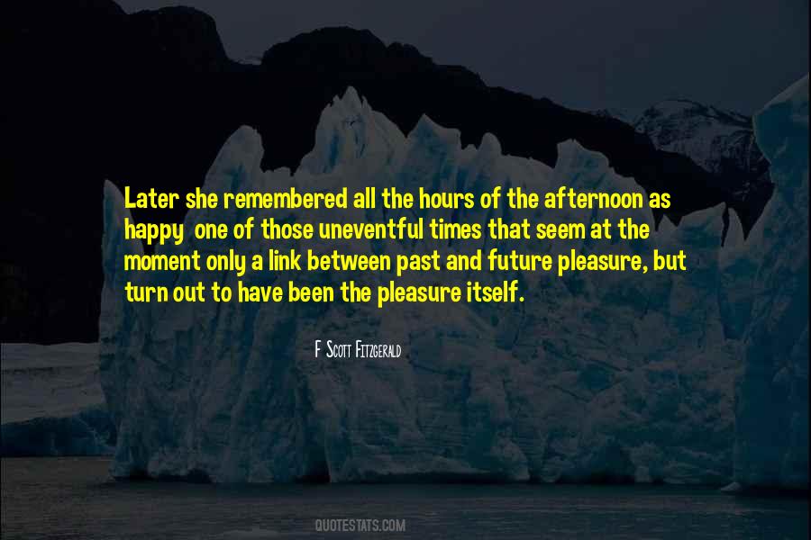 A Happy Future Quotes #1725633