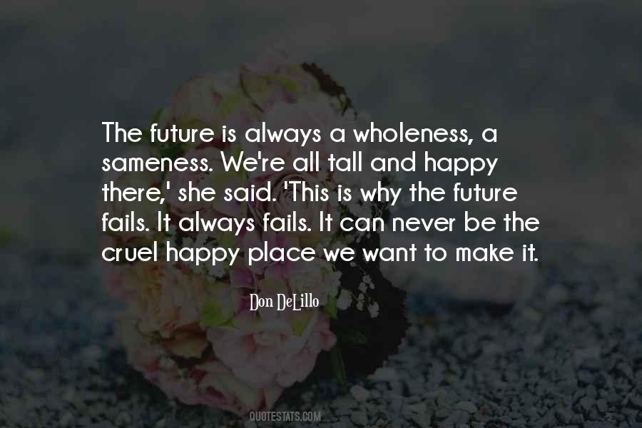 A Happy Future Quotes #172604