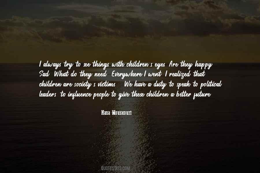 A Happy Future Quotes #1761780
