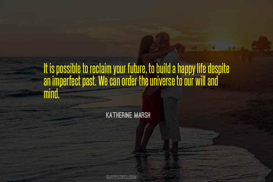 A Happy Future Quotes #517187