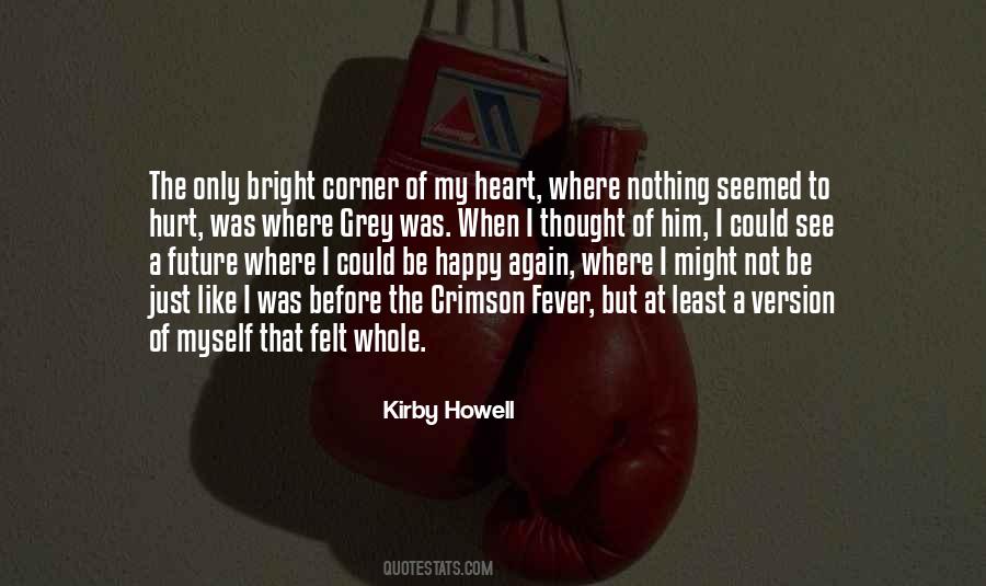 A Happy Future Quotes #538448