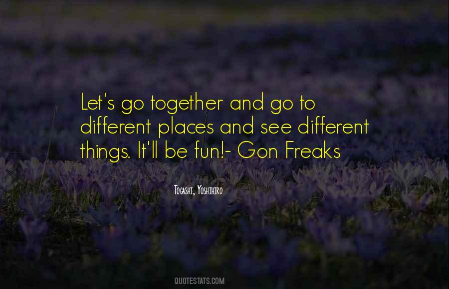 Let S Go Quotes #1420110