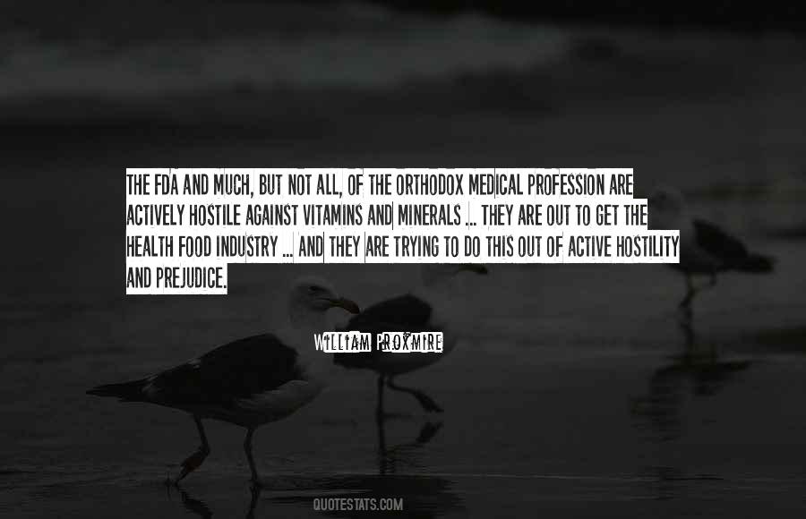Medical Industry Quotes #1579487