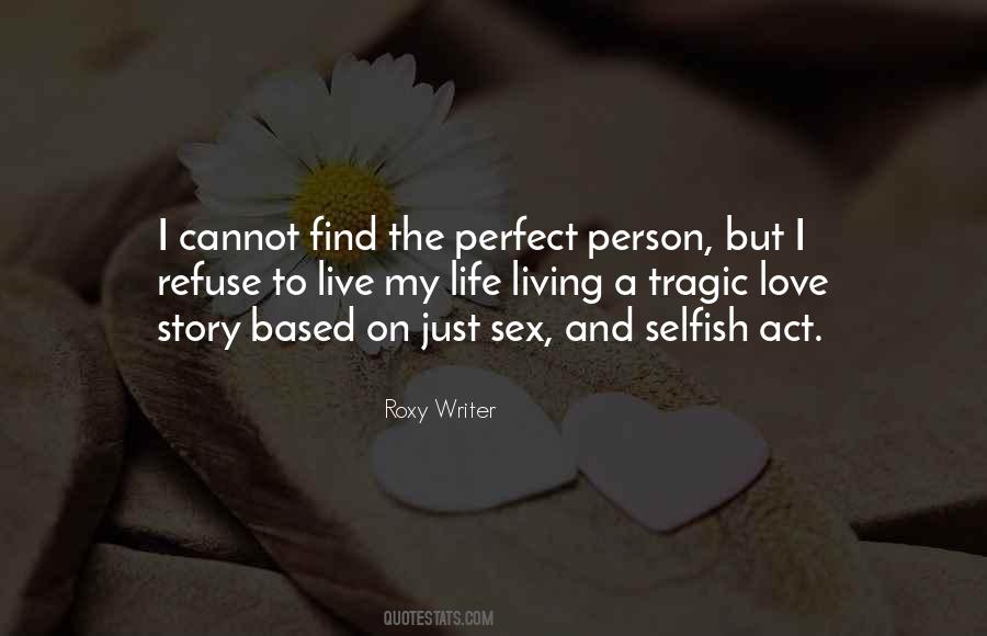 No Relationship Is Perfect Quotes #1177218