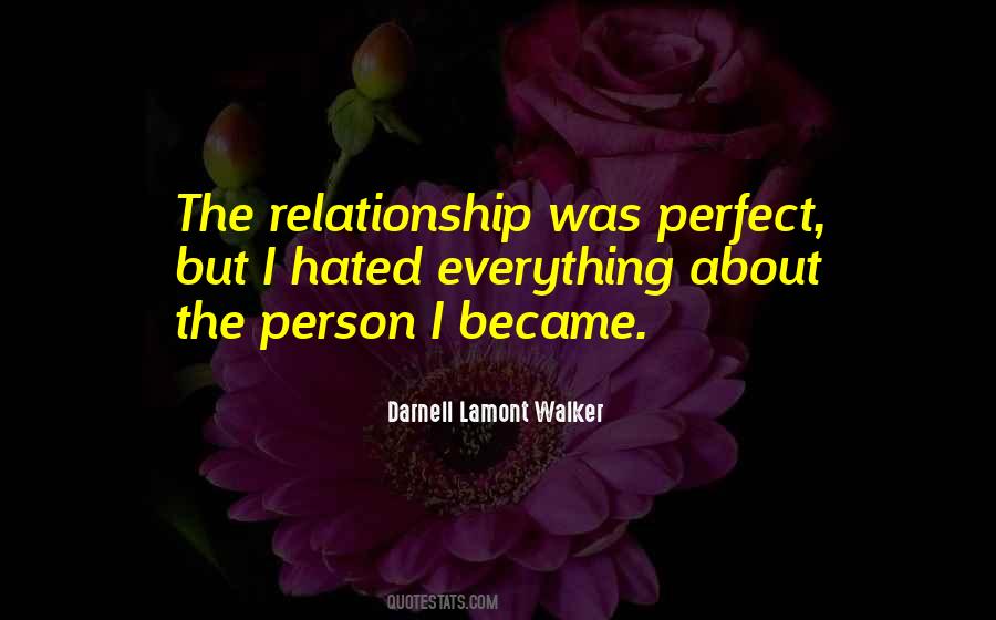 No Relationship Is Perfect Quotes #1851863