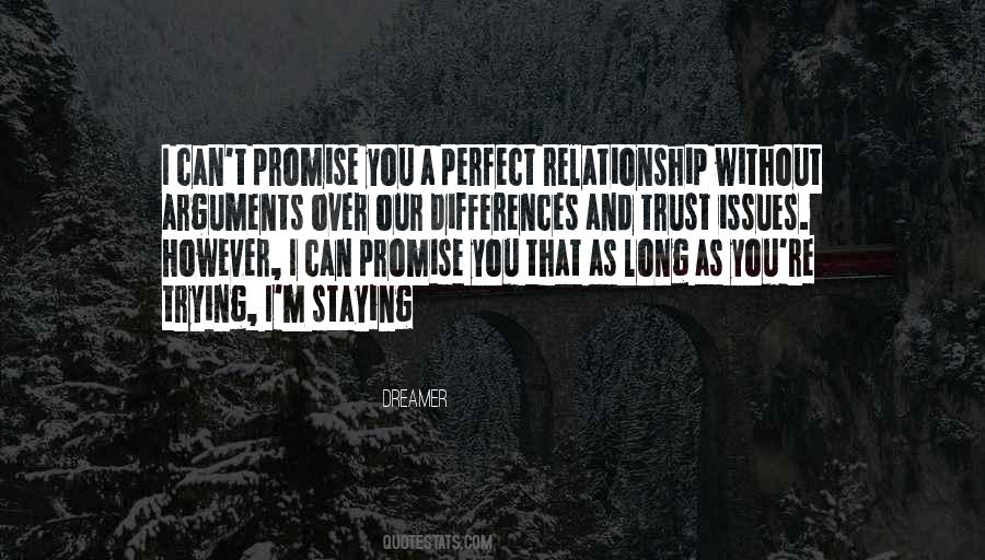 No Relationship Is Perfect Quotes #735962
