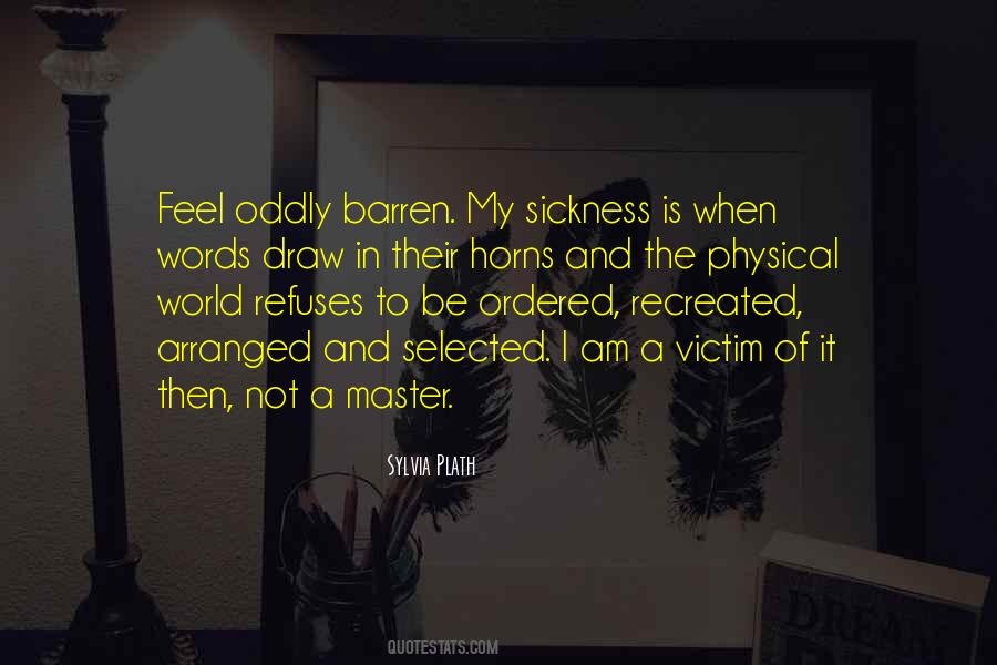 Quotes About Oddly #1172821