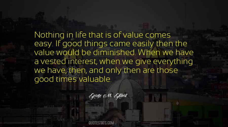 Give Good Things Quotes #608443