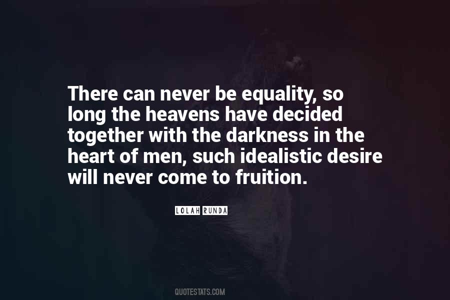 Darkness Of Humanity Quotes #1488121