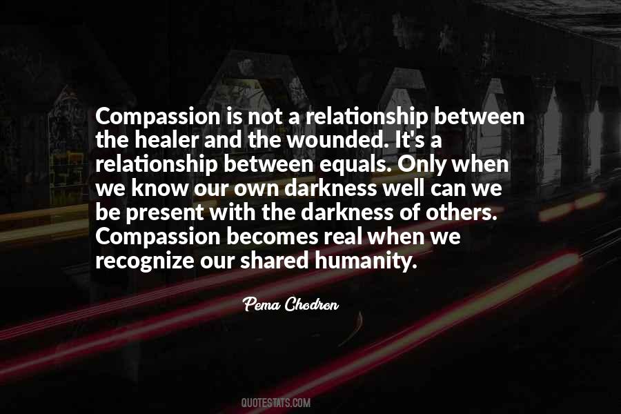 Darkness Of Humanity Quotes #1628393