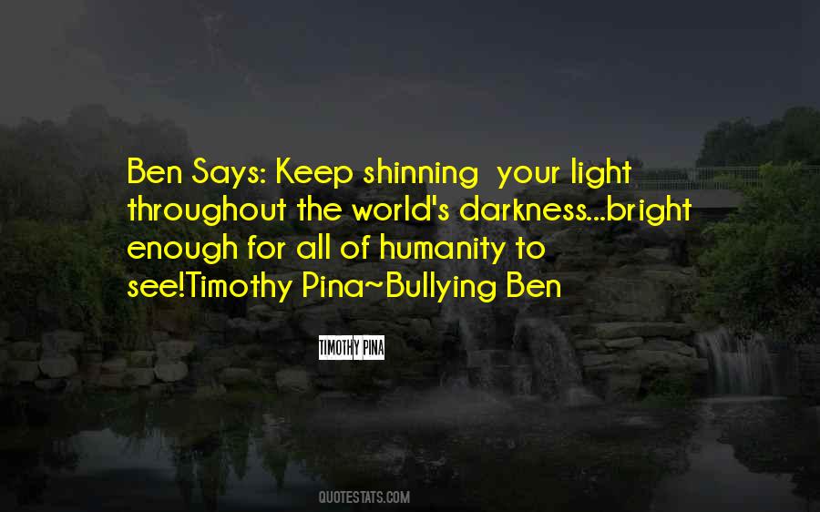 Darkness Of Humanity Quotes #271646