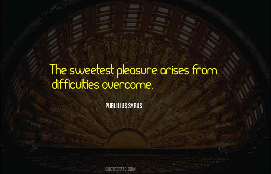 Arises From Quotes #1255127