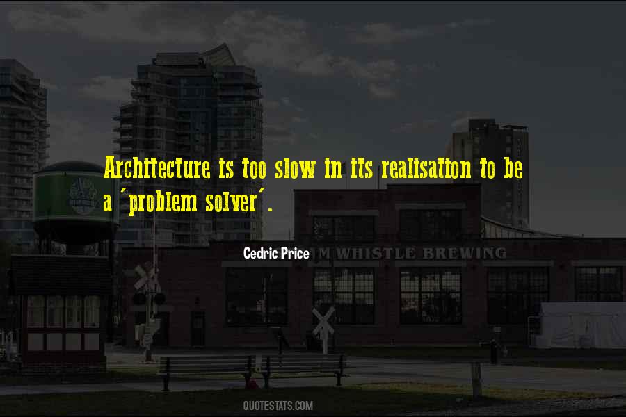 Be A Problem Solver Quotes #1368314