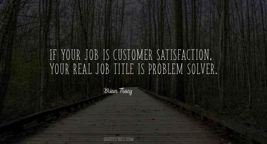 Be A Problem Solver Quotes #1372131