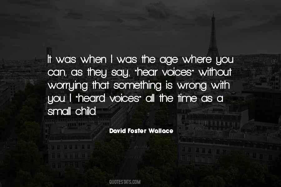 Age When Children Quotes #1085945