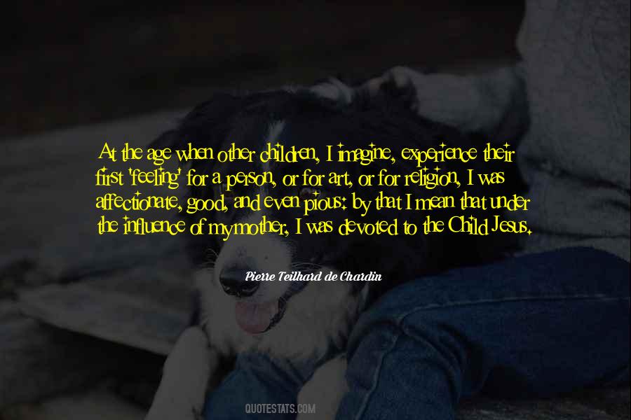 Age When Children Quotes #1236682