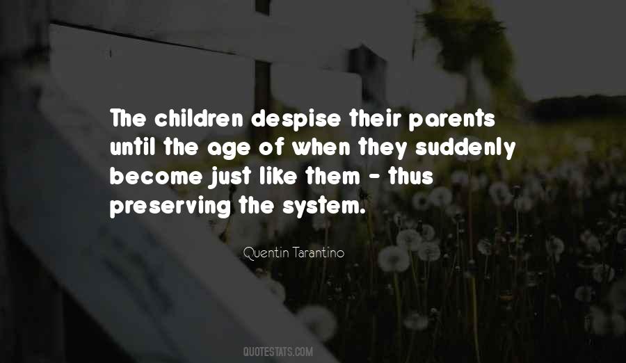 Age When Children Quotes #1860201