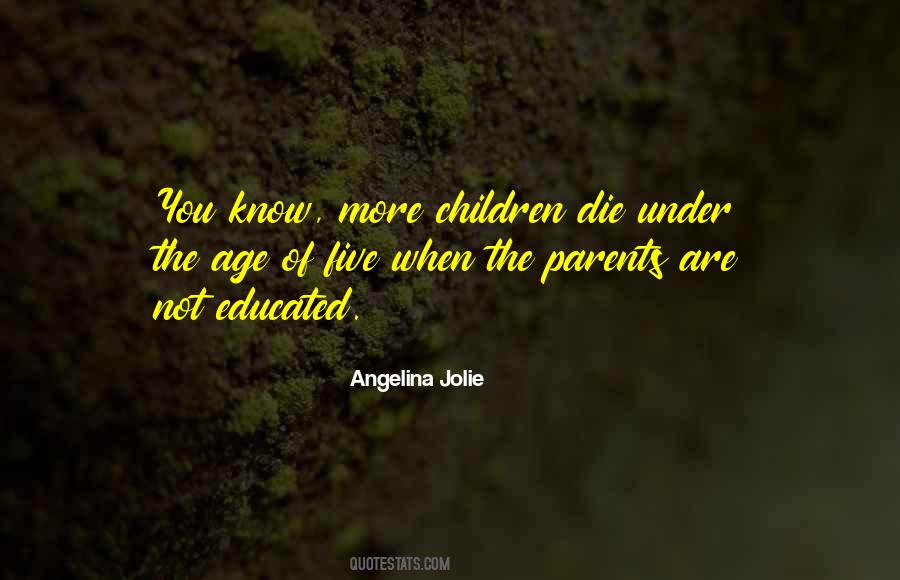 Age When Children Quotes #328902