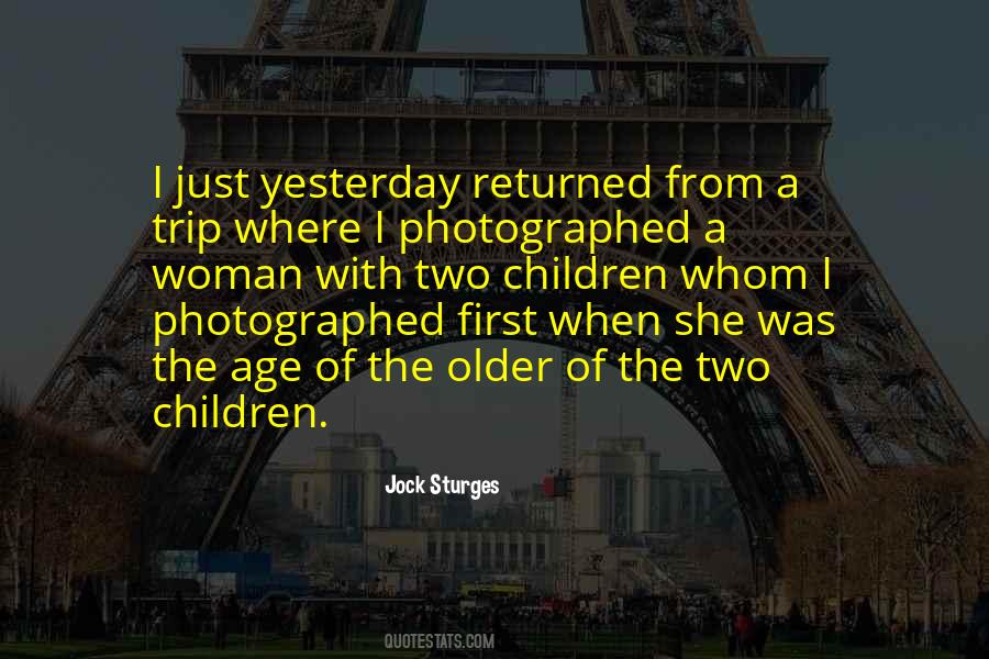 Age When Children Quotes #839966