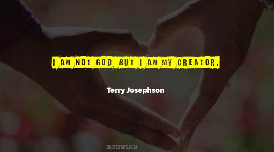Not God Quotes #1737460