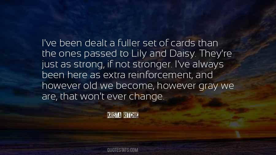 Cards You Were Dealt Quotes #331248