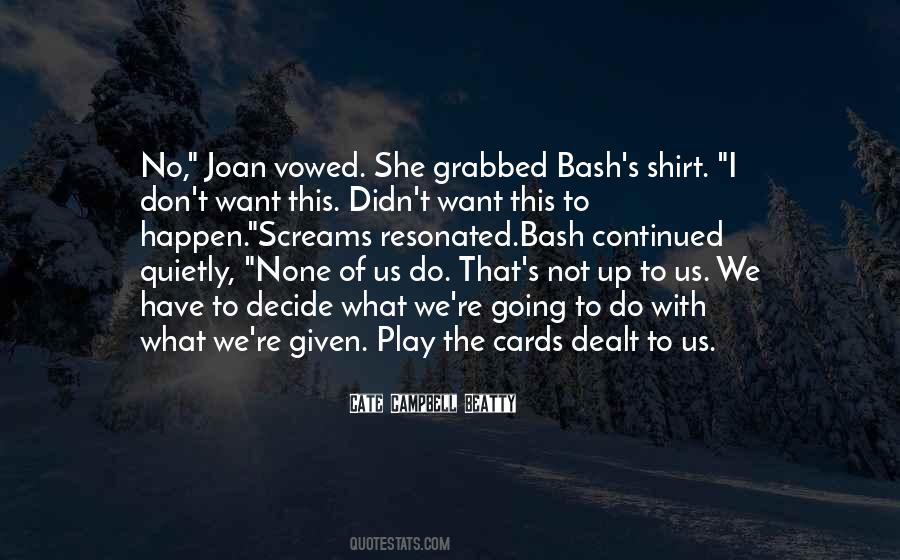 Cards You Were Dealt Quotes #668056