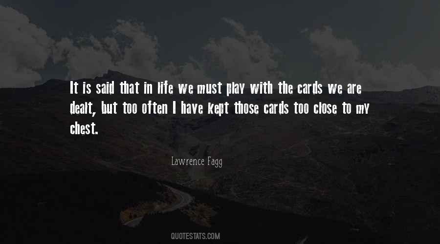 Cards You Were Dealt Quotes #945826