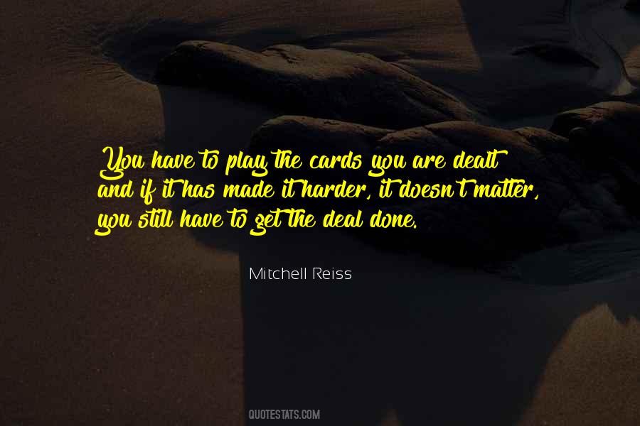 Cards You Were Dealt Quotes #989679