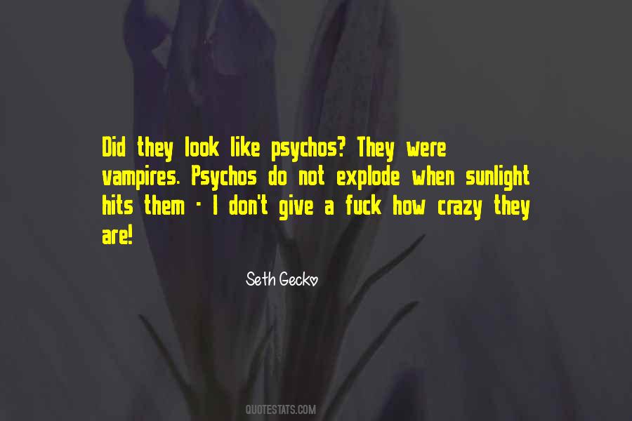 Give Them Something To Look At Quotes #1878997