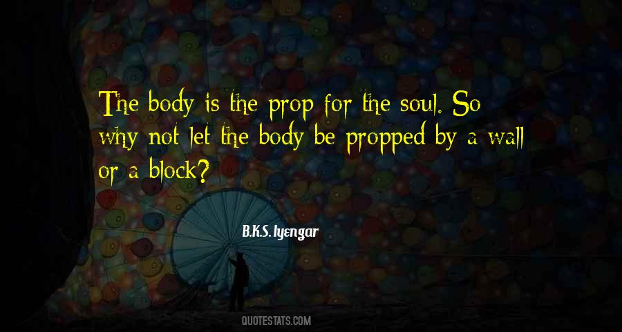 For The Soul Quotes #1355250
