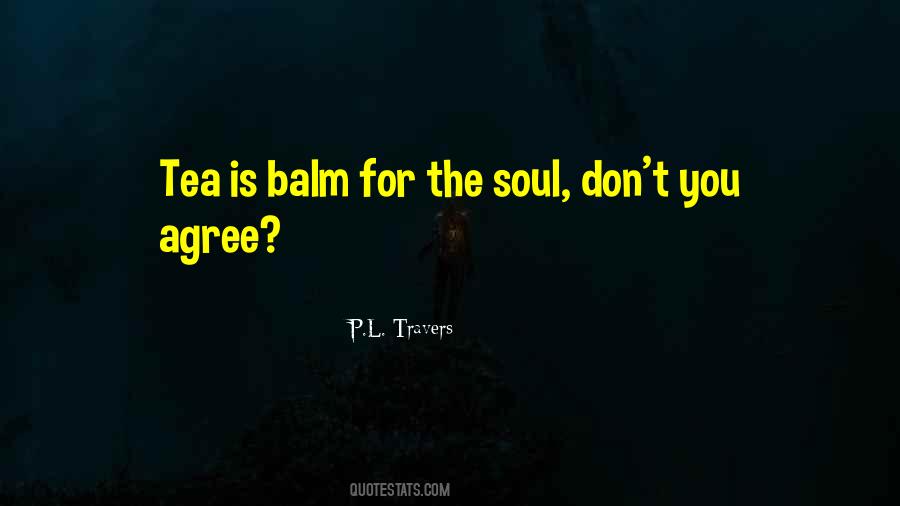 For The Soul Quotes #1399446