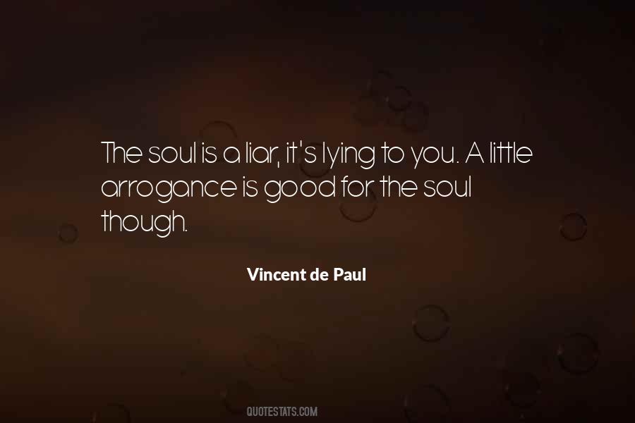 For The Soul Quotes #1418675