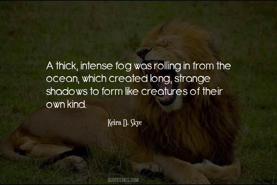 Quotes About Ocean Creatures #1673510 Quotes About Ocean Creatures #1673510
