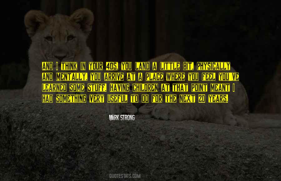 Physically Strong Quotes #1110469