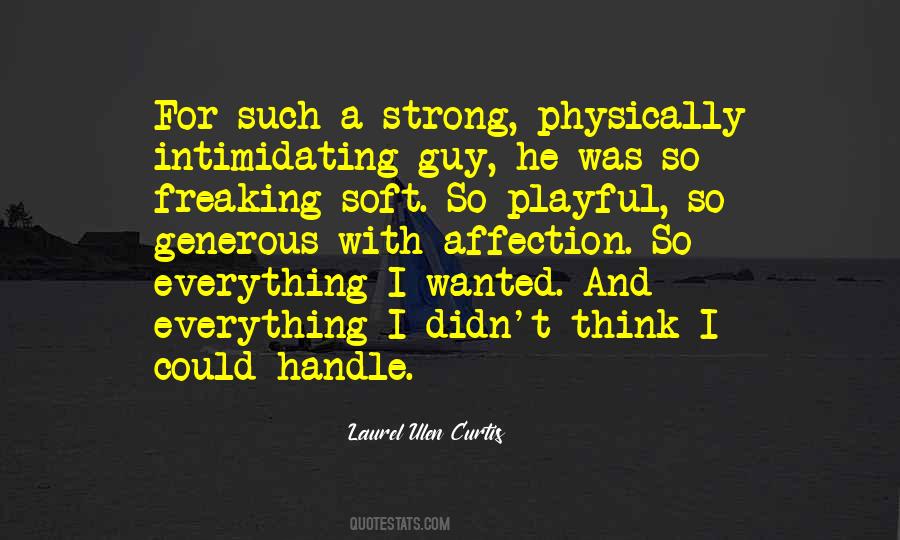 Physically Strong Quotes #1208311